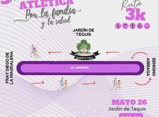 CONVOCA MUNICIPIO A LA TERCERA CARRERA POR LA FAMILIA Y LA SALUD