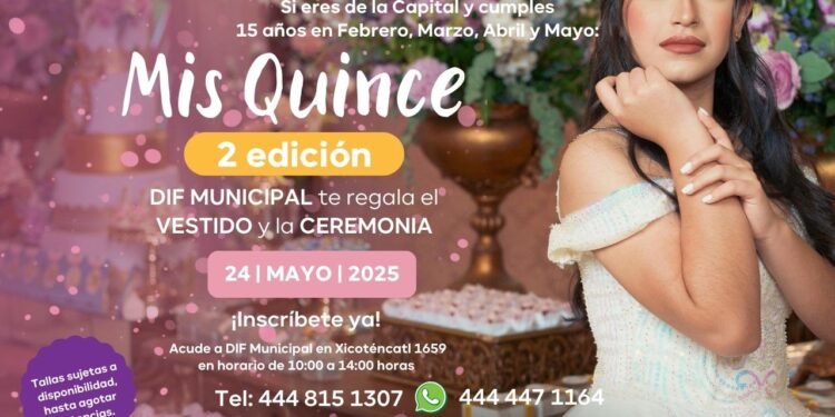 DIF CAPITALINO CELEBRARÁ LA SEGUNDA EDICIÓN DE “MIS XV” PARA BENEFICIAR A FAMILIAS POTOSINAS