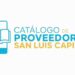 PRESENTAN EL  “CATÁLOGO DE PROVEEDORES SAN LUIS CAPITAL”