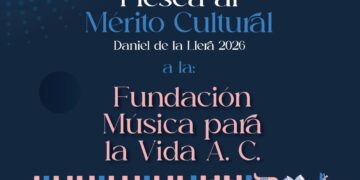 FUNDACIÓN MÚSICA PARA LA VIDA RECIBIRÁ LA PRESEA AL MÉRITO CULTURAL 2026
